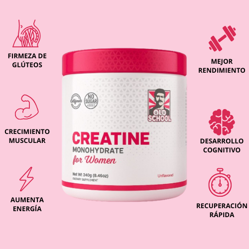 Creatina Old School  – Fuerza y Glúteos Firmes para Mujeres